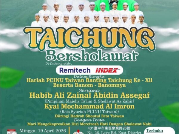 Taichung Bersholawat, 19 April 2026