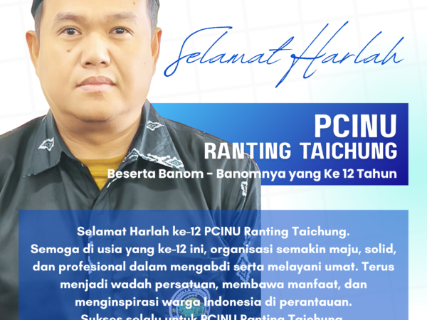 Selamat Harlah PCINU Taichung Yang Ke-12